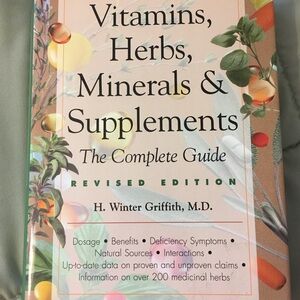 Vitamins, Herbs, Minerals & Supplements Guide - Revised Edition